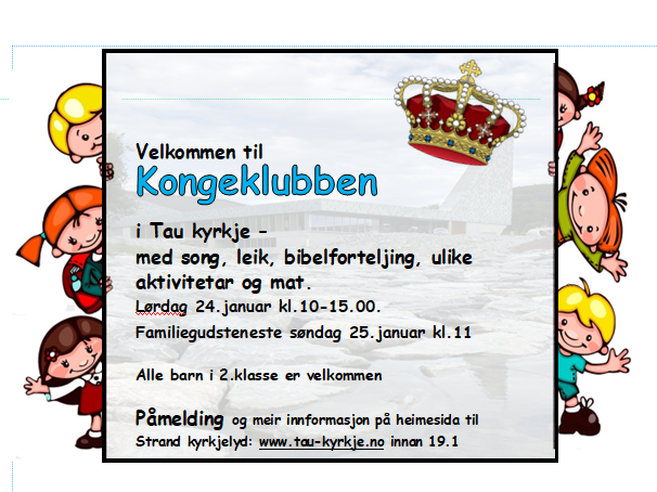Kongeklubben er dåpsskule i Tau kyrkje